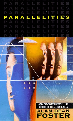 Parallelities (1998) by Alan Dean Foster