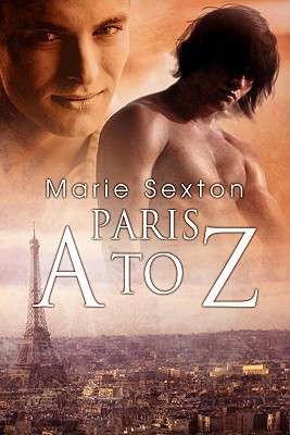 Paris A to Z (2011) by Marie Sexton