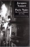 Paris Noir: The Secret History of a City (2007)