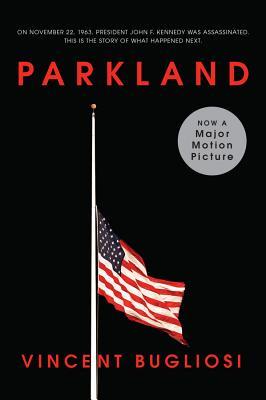 Parkland (2007) by Vincent Bugliosi