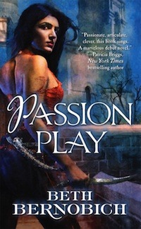 Passion Play (2012) by Beth Bernobich