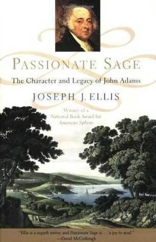 Passionate Sage: The Character and Legacy of John Adams (2001)