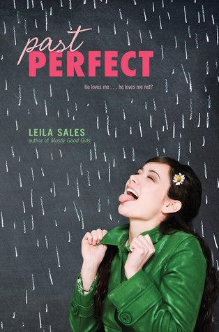 Past Perfect (2011) by Leila Sales