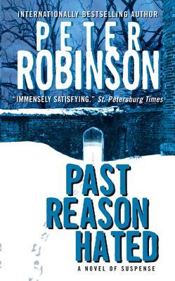 Past Reason Hated (2000) by Peter Robinson