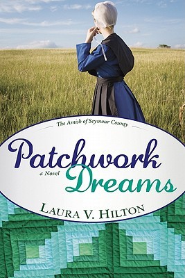 Patchwork Dreams (2010) by Laura V. Hilton