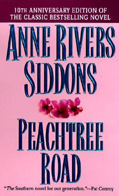 Peachtree Road (1998) by Anne Rivers Siddons