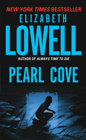 Pearl Cove (2000) by Elizabeth Lowell