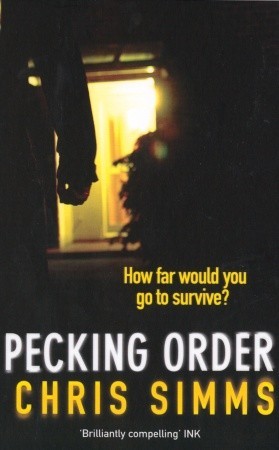 Pecking Order (2005) by Chris Simms