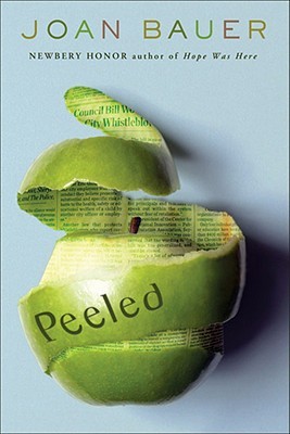 Peeled (2008) by Joan Bauer