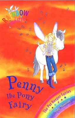 Penny The Pony Fairy (2006) by Daisy Meadows