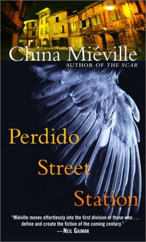 Perdido Street Station (2003) by China Miéville
