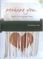 Perhaps You: Hanya Cinta yang Bisa (2011) by Stephanie Zen