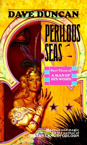 Perilous Seas (1991) by Dave Duncan