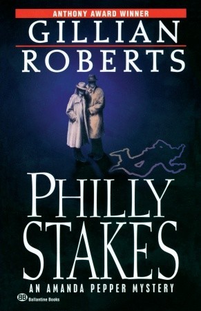 Philly Stakes (1995) by Gillian Roberts