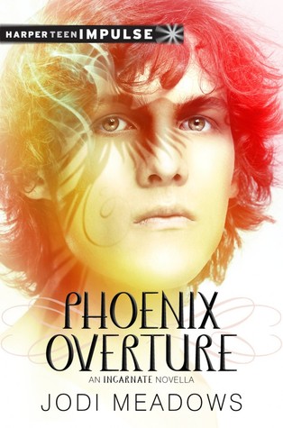 Phoenix Overture (2013) by Jodi Meadows