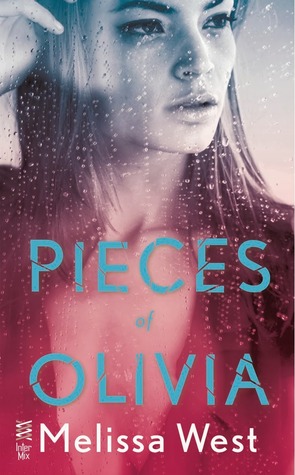 Pieces of Olivia (2014) by Melissa  West
