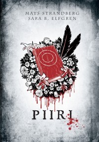 Piiri (2011) by Mats Strandberg