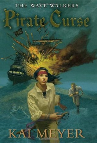 Pirate Curse (2006) by Kai Meyer
