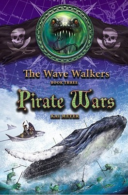 Pirate Wars (2008) by Kai Meyer