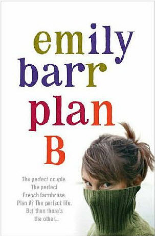 Plan B (2006) by Emily Barr