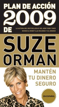 Plan de acción 2009 de Suze Orman: Mantén tu dinero seguro (2009) by Suze Orman