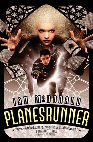 Planesrunner (2011) by Ian McDonald