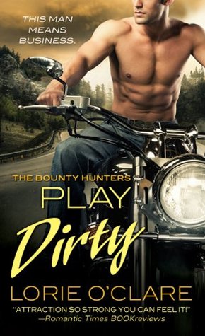 Play Dirty (2010) by Lorie O'Clare
