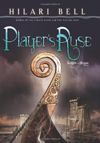 Player's Ruse (2010) by Hilari Bell