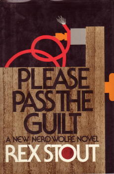 Please Pass the Guilt (1973) by Rex Stout
