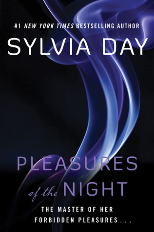 Pleasures of the Night (2007) by Sylvia Day
