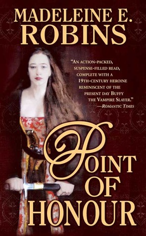 Point of Honour (2005) by Madeleine E. Robins