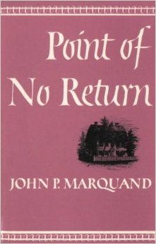 Point Of No Return (1985) by John P. Marquand