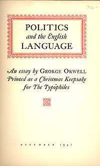 Politics and the English Language (2000) by George Orwell