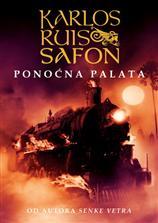 Ponoćna palata (1998) by Carlos Ruiz Zafón