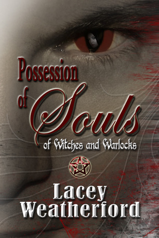 Possession of Souls (2012) by Lacey Weatherford