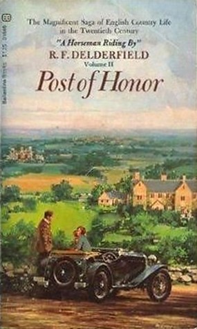 Post of Honor (1978) by R.F. Delderfield