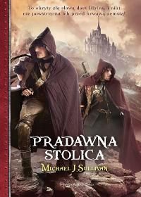 Pradawna Stolica (2013) by Michael J. Sullivan
