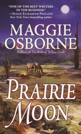 Prairie Moon (2002) by Maggie Osborne
