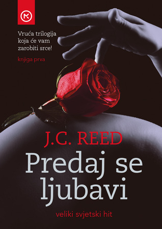 Predaj se ljubavi (2013) by J.C. Reed