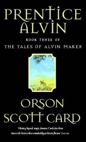 Prentice Alvin (1991) by Orson Scott Card