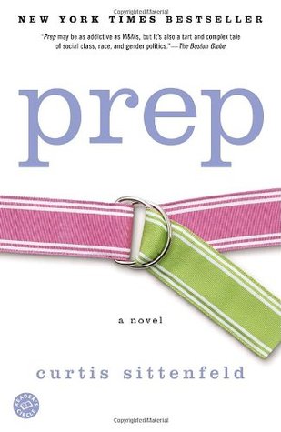 Prep (2005) by Curtis Sittenfeld