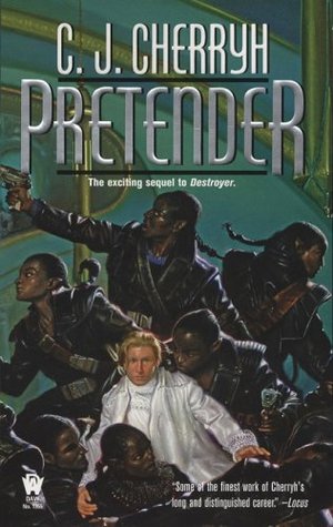 Pretender (2007) by C.J. Cherryh
