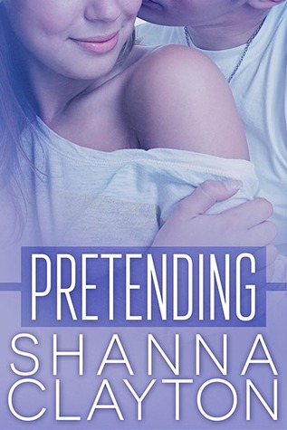 Pretending (2000) by Shanna Clayton