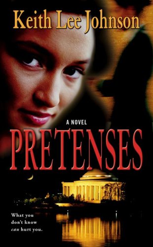 Pretenses (2006) by Keith Lee Johnson