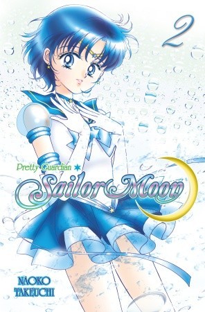 Pretty Guardian Sailor Moon, Vol. 2 (2011) by Naoko Takeuchi