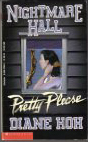Pretty Please (1994) by Diane Hoh