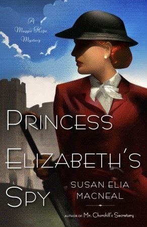 Princess Elizabeth's Spy (2012) by Susan Elia MacNeal