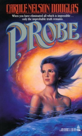 Probe (1986) by Carole Nelson Douglas