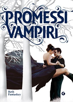 Promessi vampiri (2010) by Beth Fantaskey