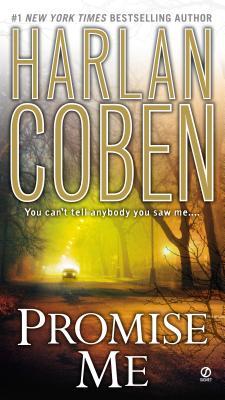 Promise Me (2007) by Harlan Coben